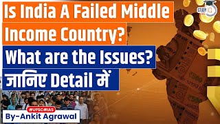 India shows all the signs of a failed middle-income country  | Explained by Ankit Agrawal