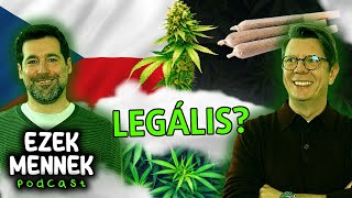 Csehország Legalizálni Készül - Ezek Mennek! #1