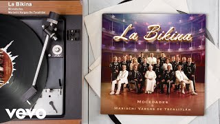 Mocedades, Mariachi Vargas De Tecalitlán - La Bikina (Audio)