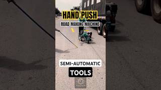 Look! Hand-Push Road Marking Machine: A Semi-Automatic Tool for High-Risk Road Marking