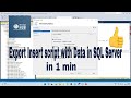 Generate SQL Insert Script with data in Microsoft SQL Server Management Studio