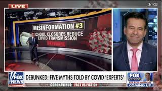 Brian Kilmeade thought the Lab Leak Theory was proof that every wacky theory about COVID was true.