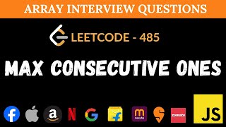 Max Consecutive Ones - Leetcode 485 - JavaScript Easy Solution