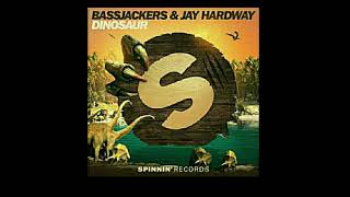 bassjackers & jay hardway - dinosaur remix