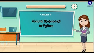 Chapter 9 | Control Statements In Python | Class 8 | Tech Today Computer