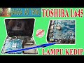 Laptop Toshiba L645 Lampu Power Hanya Kedip / Service Laptop Flash Power