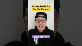 Lakers Trade For Rui Hachimura