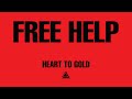 Heart To Gold - Free Help (Full Album Stream)