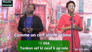 004Tankon sèf ki swaf (Comme un cerf altéré brâme)