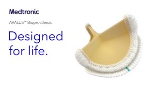 Discover what is unique about Avalus™ bioprosthesis