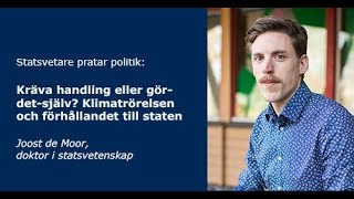 Kräva handling eller gör-det-själv? Klimatrörelsen och förhållandet till staten