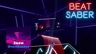 Inzo - Overthinker (Expert+) 90,01% SS-Rank | Beat Saber