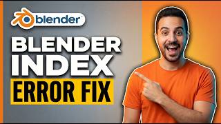 Blender Index Error Fix (Quick Python Solution)