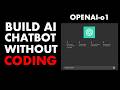 Build an AI Chatbot Instantly with OpenAI o1 using Next JS & ChatGPT API