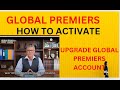 Global Premiers - How To Upgrade(Activate) Your Account