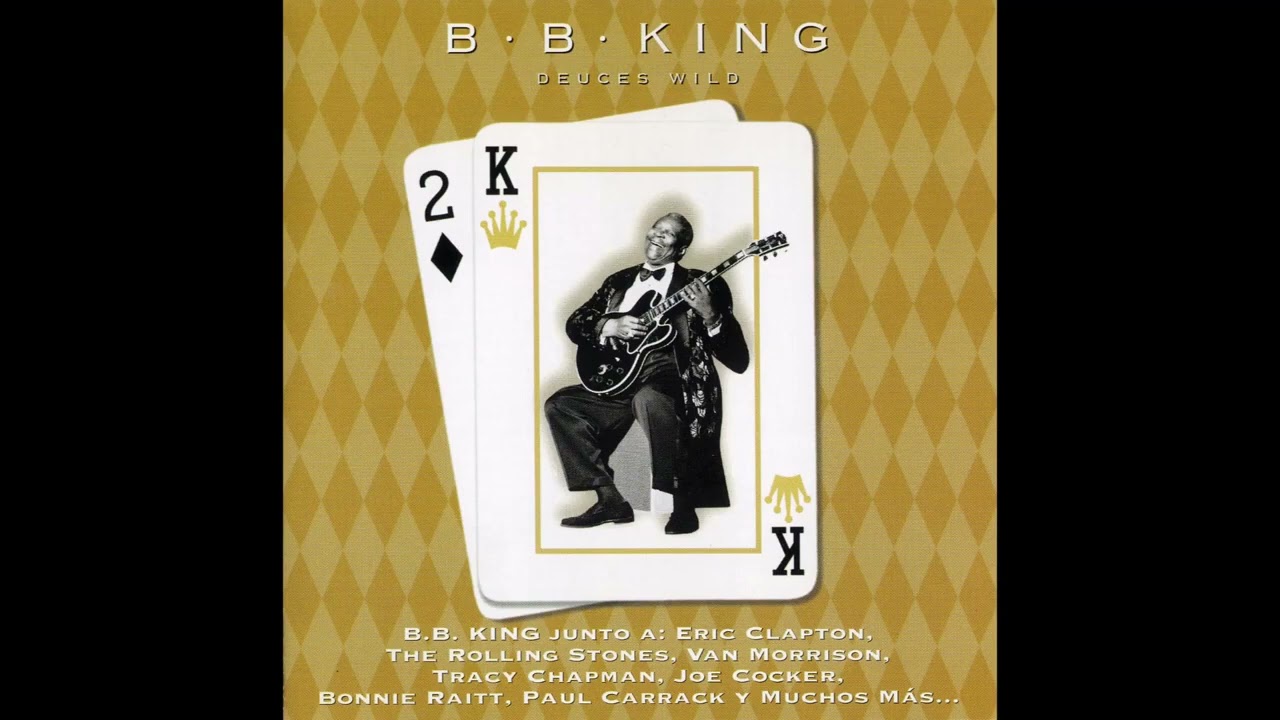 B B King - Deuces Wild - 1997 -FULL ALBUM - YouTube