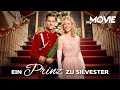 Ein Prinz zu Silvester  | Ganzer Film kostenlos in HD