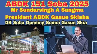 ABDK 150  Soba ll Mr Sundarsingh A Sangma President ABDK Gasue Skiaha DK Opening Bristibar 6/2/2025