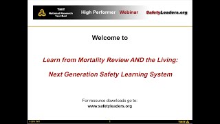 Webinar: Learn from Mortality Review AND the Living: Next Generation Safety Learning System