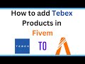 How to add Tebex products in fivem server