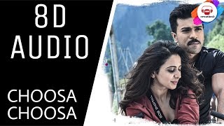 Choosa Choosa Song || (8D AUDIO) || Dhruva Movie || creation3 || USE EARPHONES