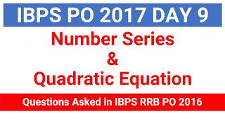 Number Series & Quadratic Equation Problem of IBPS RRB PO MAINS 2016