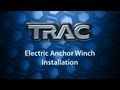 Anchor Winch Installation from TRAC Outdoor