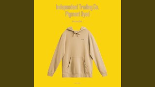 Independent Trading Co Pigment Dyed Hoodie, Pigment Sandstone