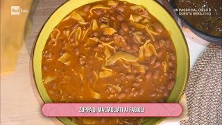 Zuppa di Maltagliati ai fagioli - È sempre mezzogiorno 16/01/2025