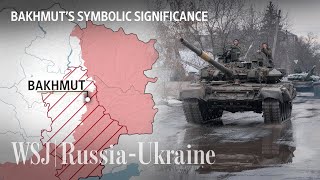 Bakhmut: The Bloodiest Battle of the Ukraine War, Explained | WSJ