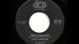 Pretty Blue Eyes - Teddy Randazzo