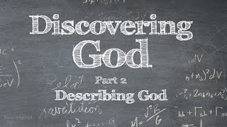 Discovering God - Session 2 - Ron Matsen