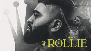 Rollie | Official Music Video | Monu | Xaan | Tej Gill | Mahan | Latest Punjabi Songs 2021