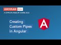 Creating Custom Pipes in Angular | Angular Pipes | Angular 13+