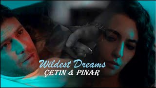 Çetin & Pınar (+Gürcan) - Wildest Dreams (Teşkilat)