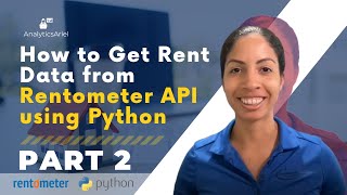 How to Get Rent Data from Rentometer API using Python | Part 2