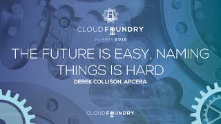 The Future is Easy, Naming Things is Hard