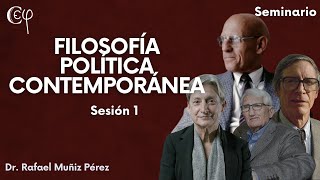 Filosofía política contemporánea. Sesión 1