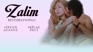 Zalim Türk Filmi | FULL | İRFAN ATASOY | BİLAL İNCİ | RESTORASYONLU