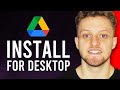 How To Install and Use Google Drive For Desktop (Step By Step)