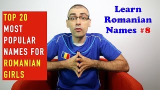 TOP 20 MOST POPULAR NAMES FOR ROMANIAN GIRLS | Learn Romanian Names #8