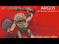 Argos. El monstruo que todo lo ve