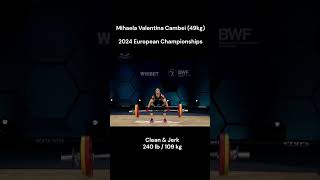 Mihaela Valentina Cambei - Clean \u0026 Jerk - Women 49kg  - Euros 24  - 109 kg  / 240 lb