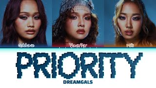 【DREAMGALS】 PRIORITY (Prod. by Mick Petchpoom)