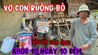 Vợ con ruồng bỏ người đàn ông khóc 10 ngày 10 đêm..7 năm qua ngày nào anh cũng khóc nghe mà xót xa..