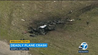 Pilot killed when small plane crashes, erupts in flames near 14 Freeway in Santa Clarita | ABC7