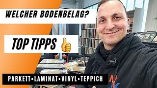 Welcher BODENBELAG ist der Richtige? Parkett • Laminat • Vinyl oder Teppich!!!