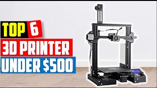✅Best 3D Printer Under $500 in 2023-Top 6 3d printer-Best 3D Printer Review 2023