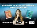 Indodax Academy Episode 8: Mengenal Analisis Fundamental pada Aset Digital