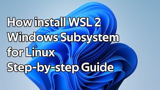 How to setup WSL (Windows Subsystem for Linux)